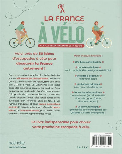 Back cover of Guide du Routard : la France à vélo : nos plus beaux itinéraires de 1 à 3 jours