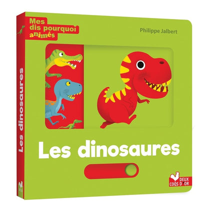 Front cover of Mes dis pourquoi animés : les dinosaures