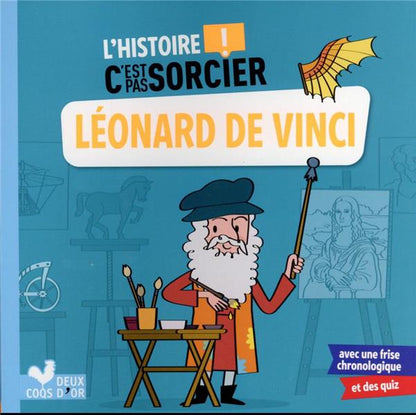 Front cover of L'histoire c'est pas sorcier : Léonard de Vinci
