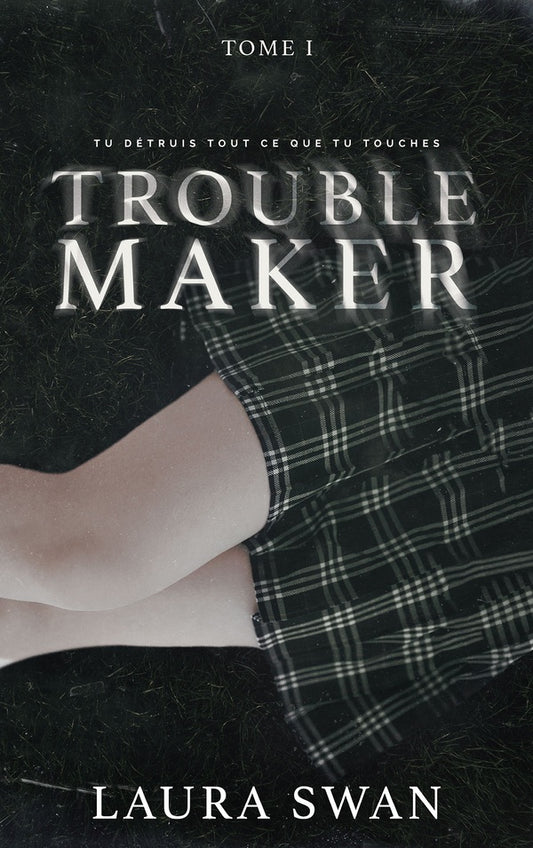 Front cover of Troublemaker Tome 1