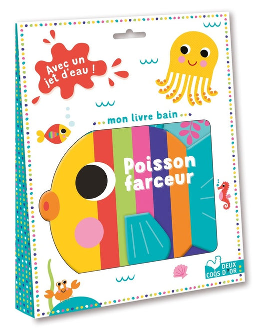 Front cover of Mon livre bain poisson farceur !                     (Avec un jet d'eau !)