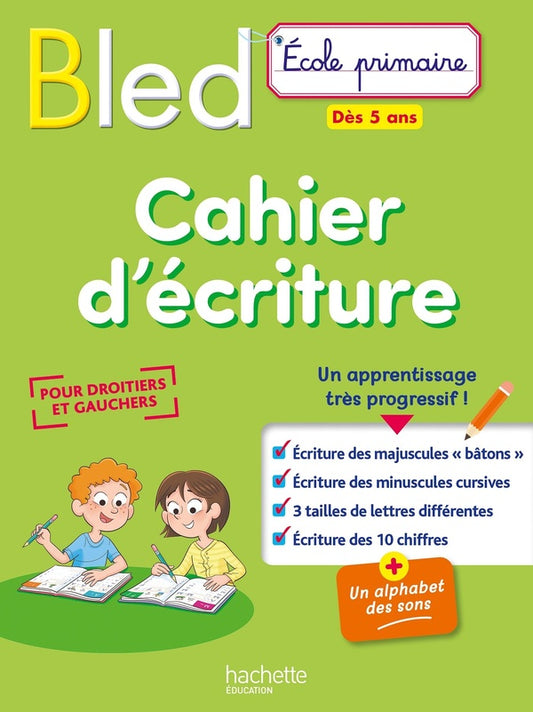 Front cover of Bled : cahier d'écriture ; école primaire