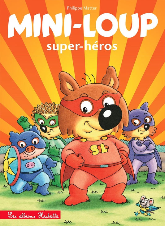 Front cover of Mini-Loup super-héros