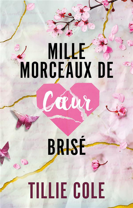 Front cover of Mille baisers pour un garçon Tome 2 : Mille morceaux de coeur brisé