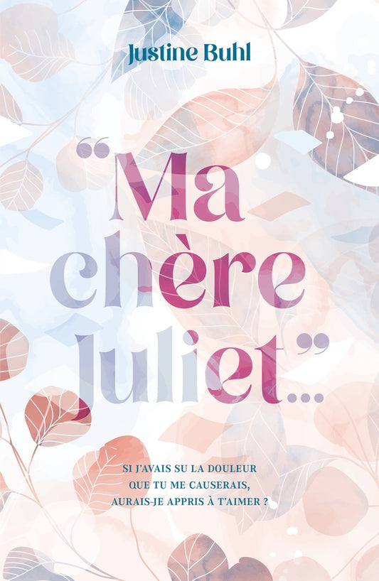 Front cover of Ma chère Juliet