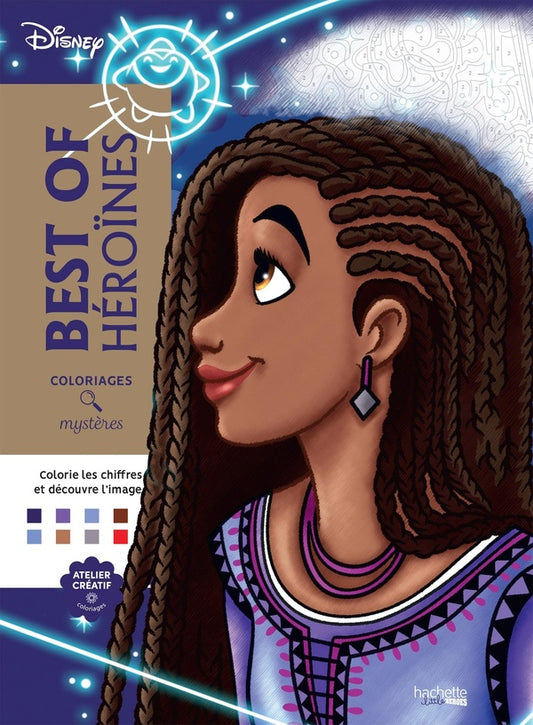Front cover of Art-thérapie ; Coloriages mystères : Disney : Best of Héroïnes