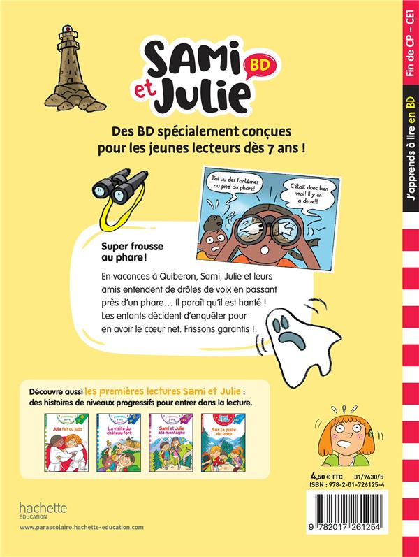 Back cover of Sami et Julie BD : Fin de CP - CE1 ; Super frousse au phare !