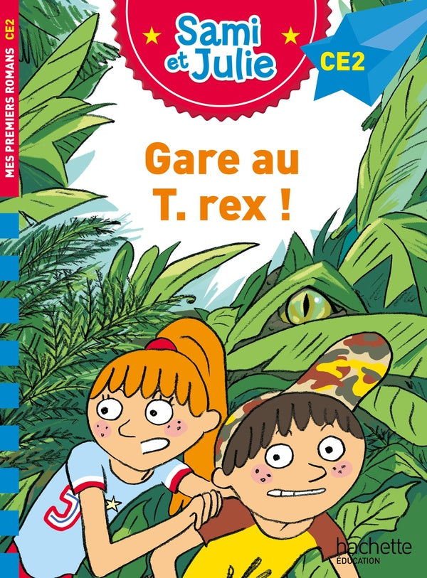 Front cover of Sami et Julie CE2 : Gare au T. Rex !