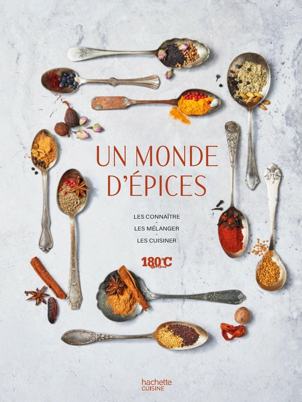 Front cover of Un monde d'épices : Les connaître, les mélanger & 100 recettes pour les cuisiner                     (format Codex)