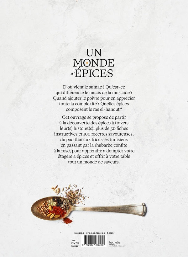 Back cover of Un monde d'épices : Les connaître, les mélanger & 100 recettes pour les cuisiner                     (format Codex)