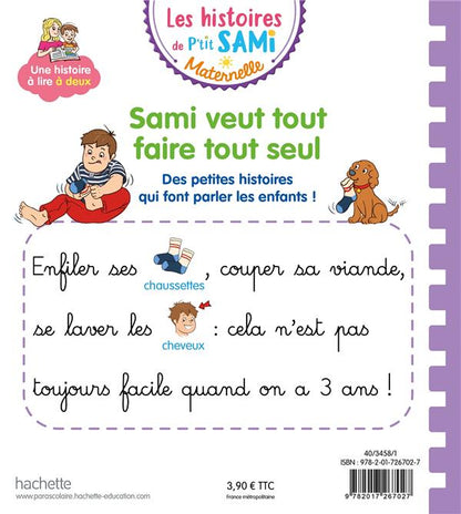 Back cover of Les histoires de P'tit Sami maternelle : Sami veut tout faire tout seul