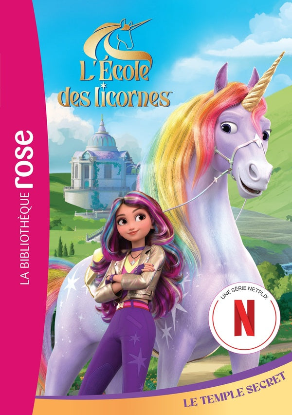 Front cover of L'école des licornes (La série TV) Tome 1 : Le temple secret