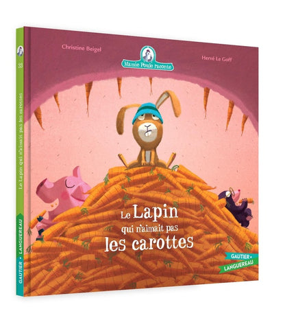 Front cover of Mamie Poule raconte Tome 33 : Le lapin qui n'aimait pas les carottes