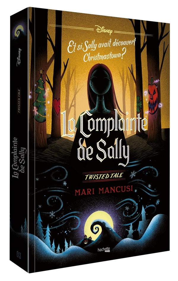 Front cover of Twisted tale : La Complainte de Sally
