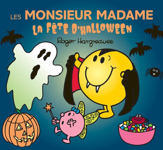 Front cover of Les Monsieur Madame : Les Monsieur Madame : La fête d'Halloween