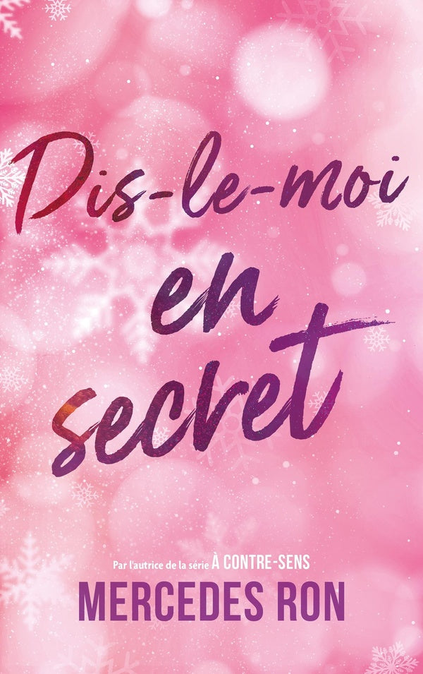 Front cover of Dis-le-moi Tome 2 : En secret                     (Réservé à un public averti)