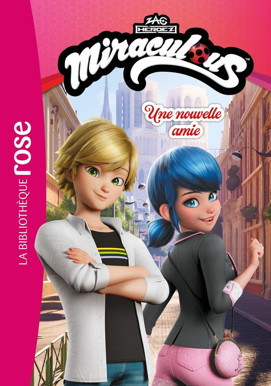 Front cover of Miraculous (Un nouveau départ) Tome 2 : Une nouvelle amie