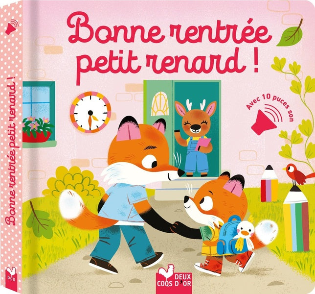 Front cover of Bonne rentrée, petit renard !                     (Livre sonore)