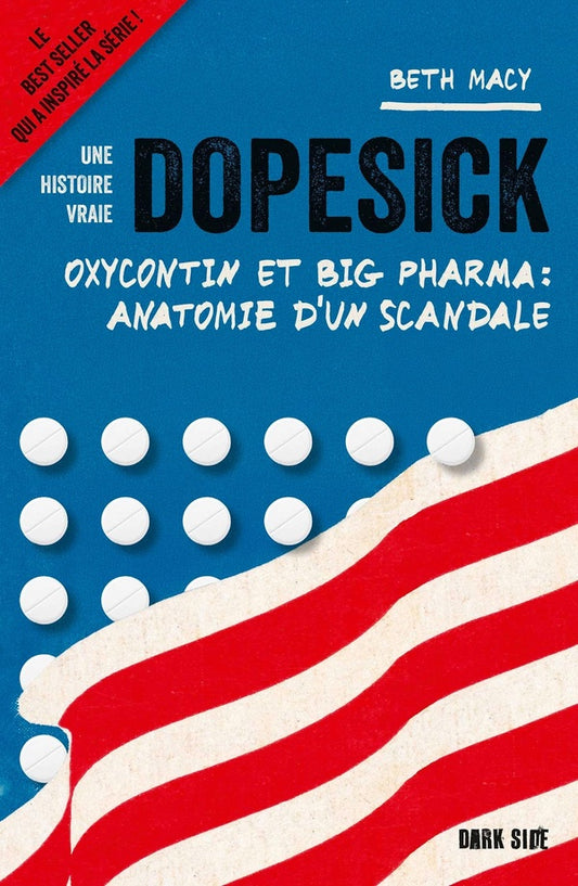Front cover of Dopesick : Oxycontin et big pharma : anatomie d'un scandale