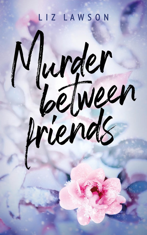 Front cover of Murder between friends
