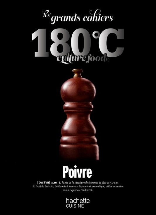 Front cover of Les Grands Cahiers 180°C : Poivre