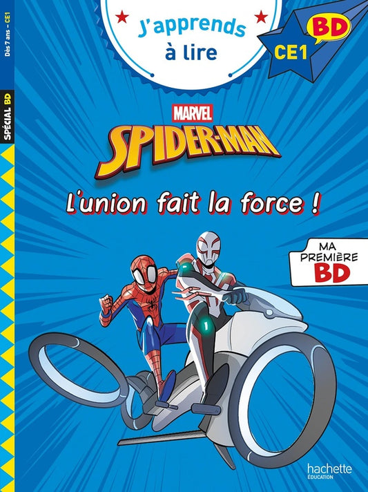 Front cover of J'apprends à lire : Disney BD ; CE1 ; Spider-Man : L'union fait la force !