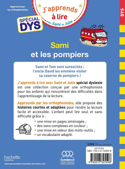 Back cover of J'apprends à lire avec Sami et Julie : Sami et les pompiers ; Spécial DYS