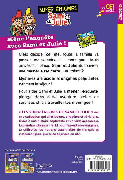 Back cover of Sami et Julie : Les super énigmes de Sami et Julie ; Du CE1 au CE2 ; Le trésor de la montagne