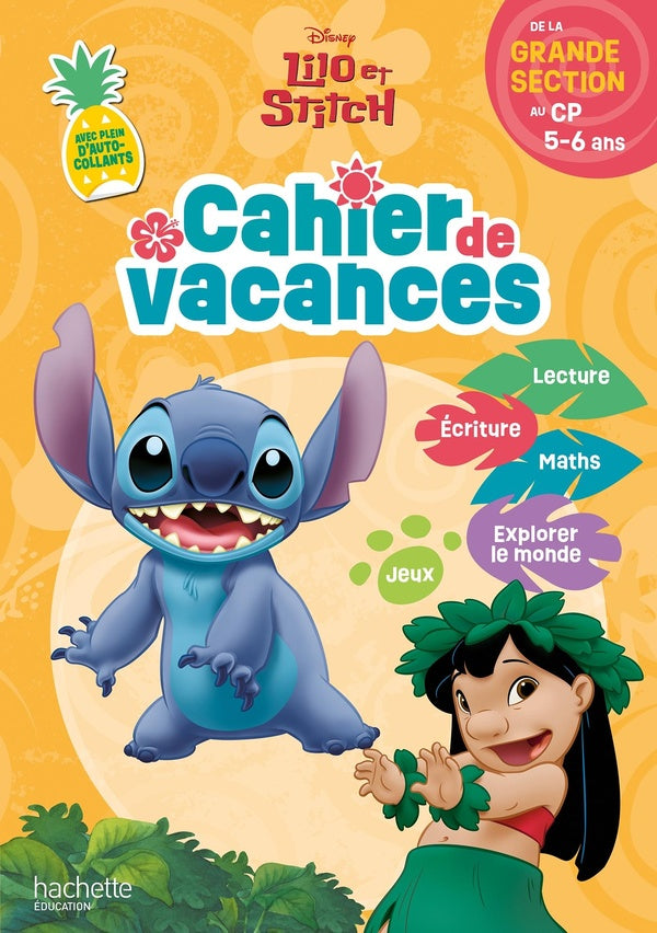 Front cover of Lilo et Stitch ; Cahier de vacances ; De la Grande Section au CP