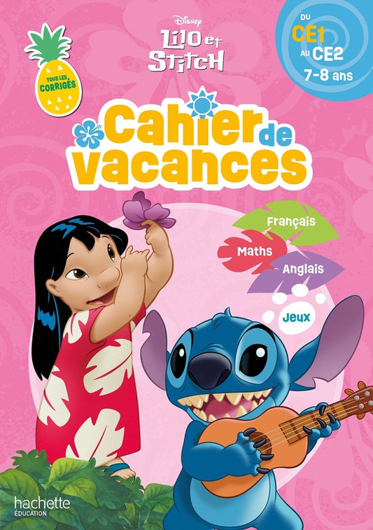 Front cover of Lilo et Stitch ; Cahier de vacances ; Du CE1 au CE2