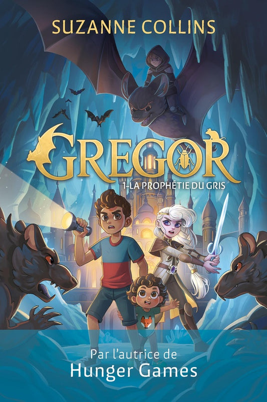 Front cover of Gregor Tome 1 : La Prophétie du Gris
