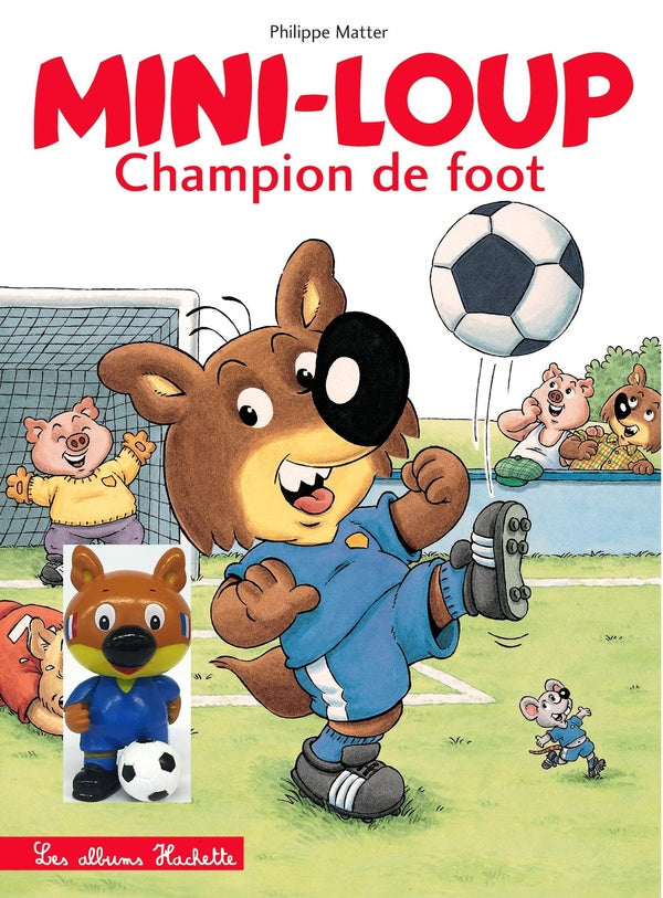 Front cover of Mini-Loup champion de foot                     (Avec figurine)