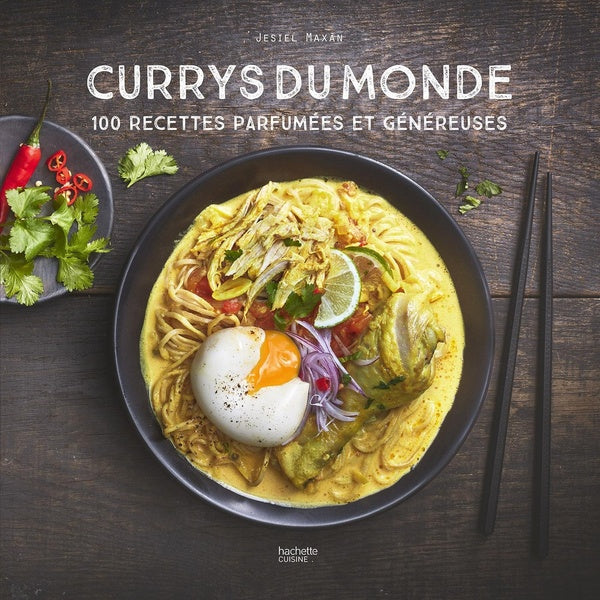 Front cover of Curry du monde : 100 recettes parfumées et généreuses