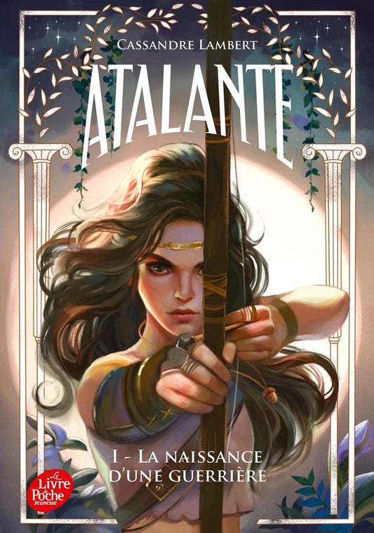 Front cover of Atalante Tome 1 : La naissance d'une guerrière