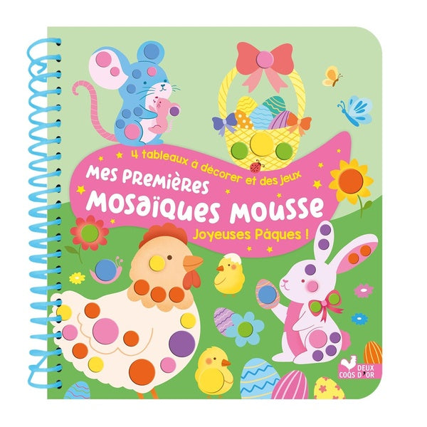 Front cover of Mes premières mosaïques mousse : Joyeuses Pâques !