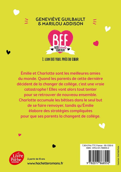 Back cover of BFF : best friends forever ! Tome 1 : loin des yeux, près du coeur