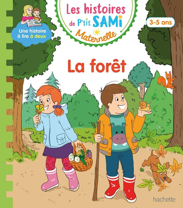 Front cover of Les petits Sami et Julie maternelle : la forêt