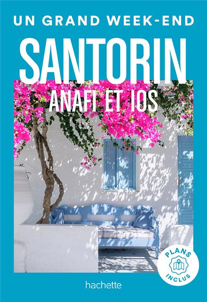 Front cover of Un grand week-end : Santorin, Anafi, Ios