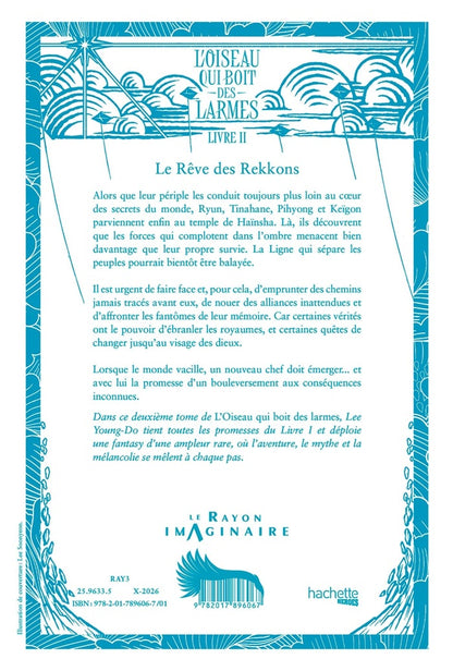 Back cover of L'oiseau qui boit des larmes Tome 2 : Le rêve des Rekkons
