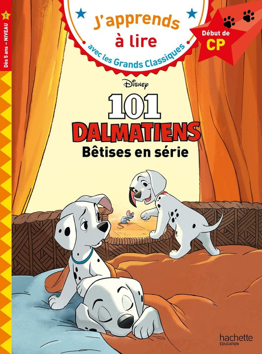 Front cover of CP niveau 1 ; Les 101 Dalmatiens : Bêtises en série