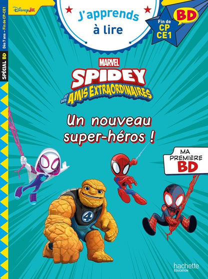 Front cover of J'apprends à lire : Disney BD ; Fin de CP - CE1 ; Spidey et ses amis extraordinaires : Un nouveau super-héros !