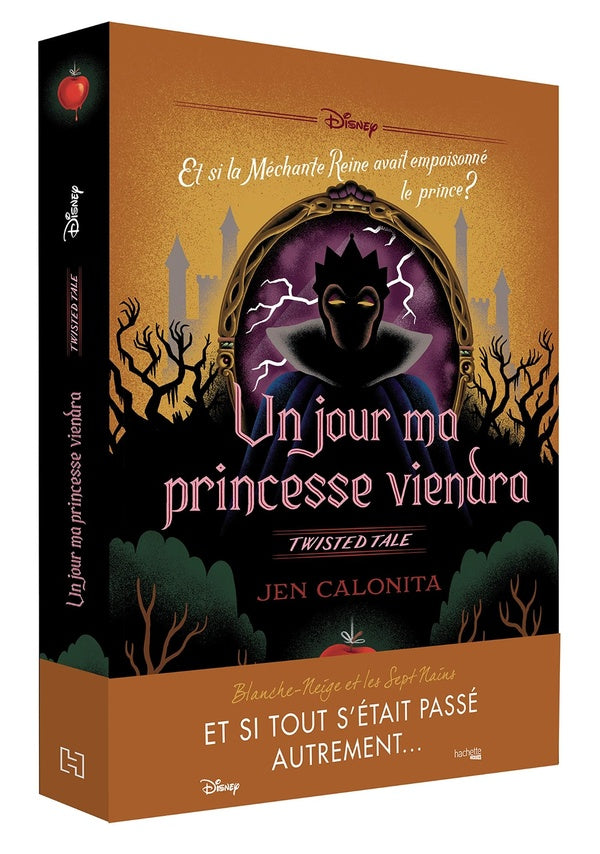 Front cover of Twisted tale : Un jour ma princesse viendra : Et si la méchante Reine avait empoisonné le prince ?