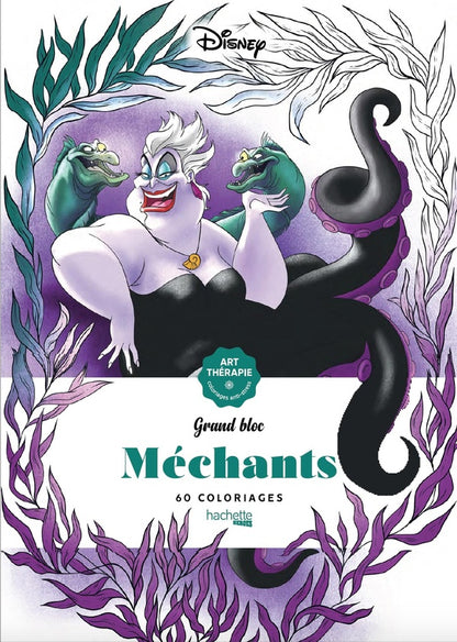Front cover of Art thérapie ; Grand bloc : méchants Disney
