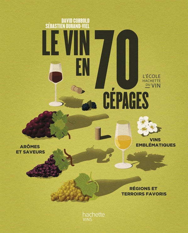 Front cover of Le vin en 70 cépages