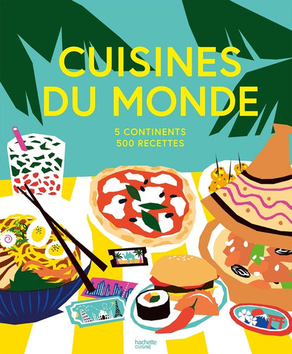 Front cover of Cuisines du monde : 5 continents, 500 recettes