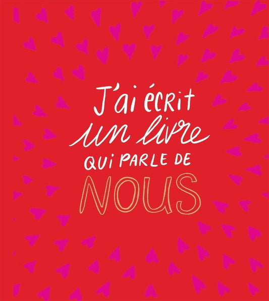 Front cover of J'ai écrit un livre qui parle de nous