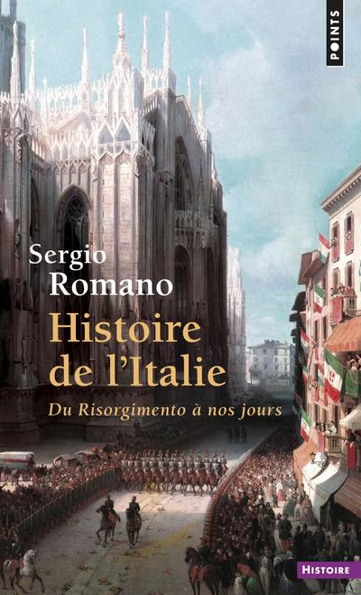 Front cover of Histoire de l'Italie ; du Risorgimento à nos jours