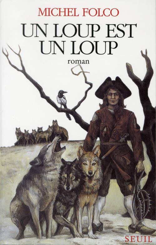 Front cover of Un loup est un loup
