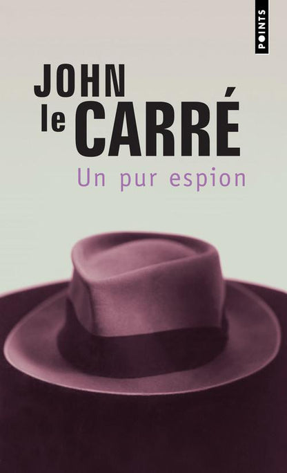 Front cover of Un pur espion