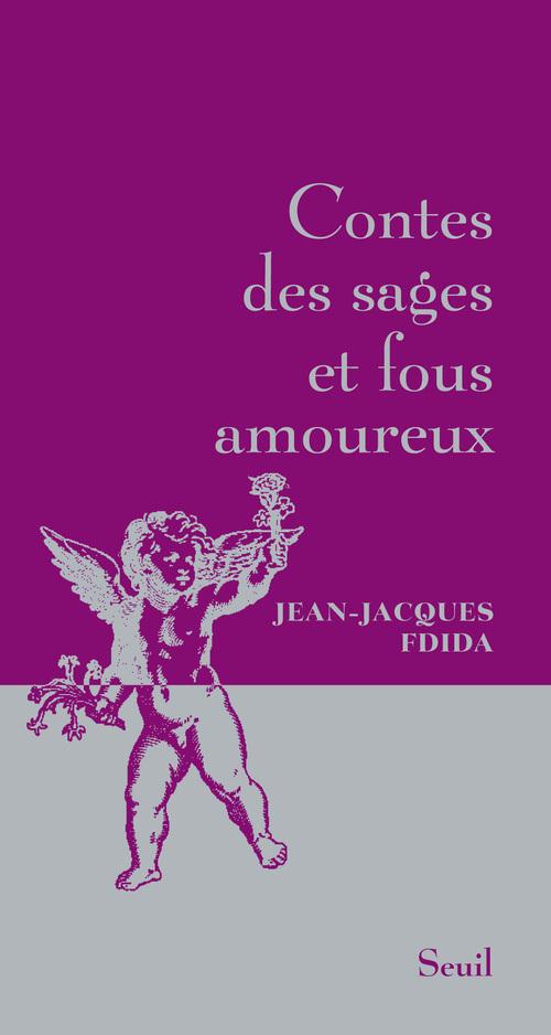 Front cover of Contes des sages et fous amoureux